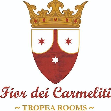 Fior Dei Carmeliti Rooms And Parking Tropea Exterior foto